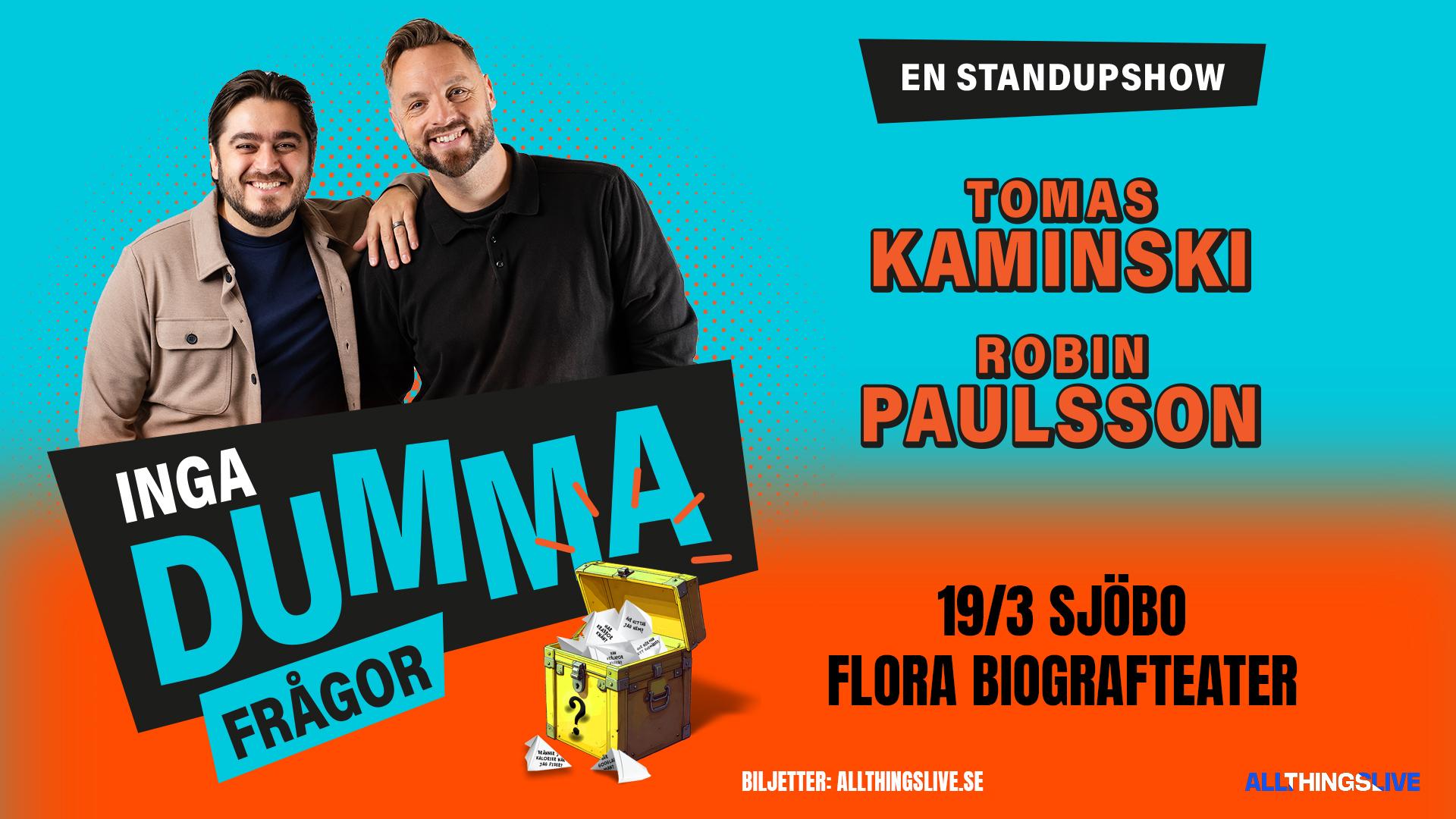 Inga dumma frågor-Robin Paulsson & Tomas Kaminski