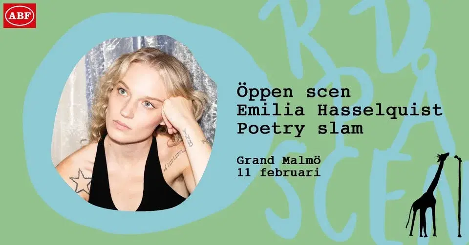 Poetry Slam ★ Öppen Scen ★ Emilia Hasselquist Langefors ★ Grand Malmö