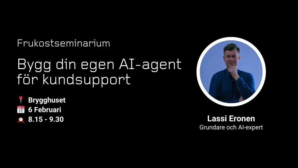 Frukostevent: Bygg din egen AI-agent för kundsupport