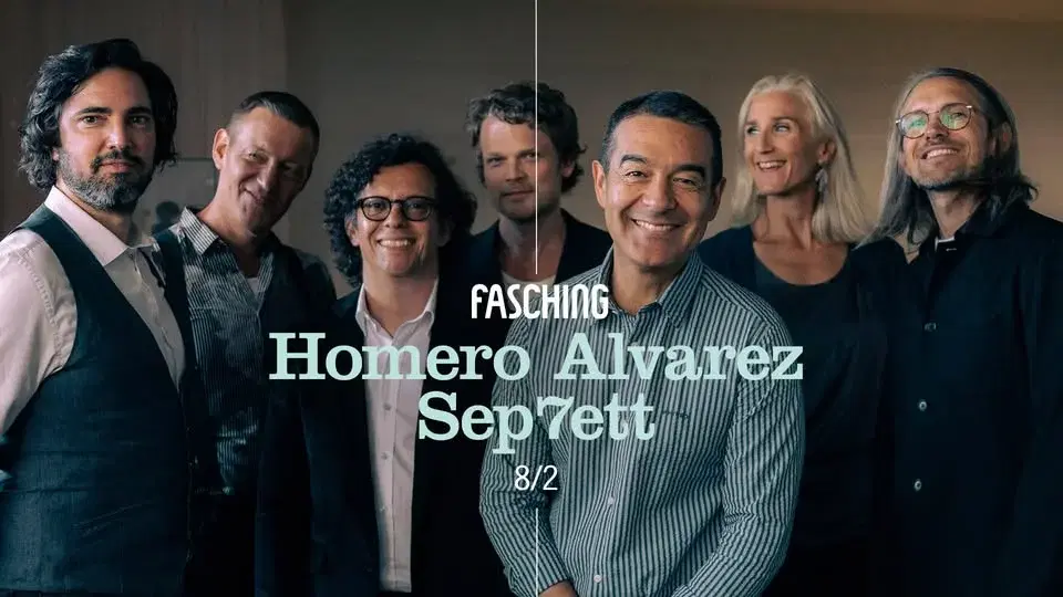 Homero Alvarez Sep7ett | Fasching, Stockholm