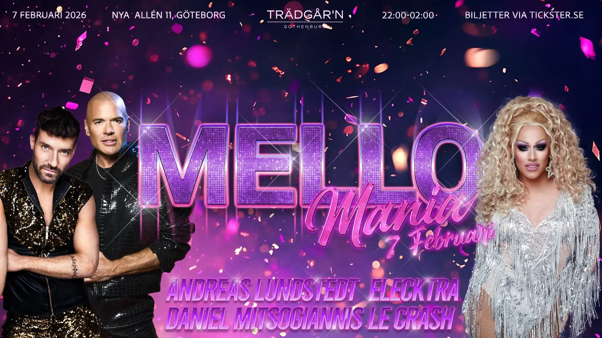 MELLOMANIA - 7 FEB - TRÄDGÅR'N