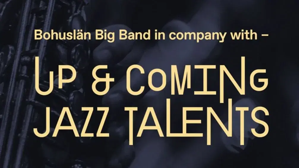 Bohuslän Big Band / Up&Coming 2026